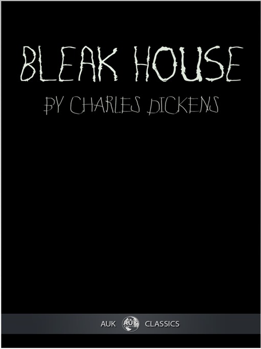 Title details for Bleak House by Charles Dickens - Wait list